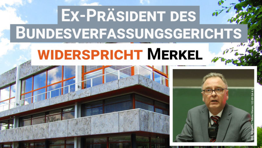 Ex-Präsident des Bundesverfassungsgerichts widerspricht Merkel