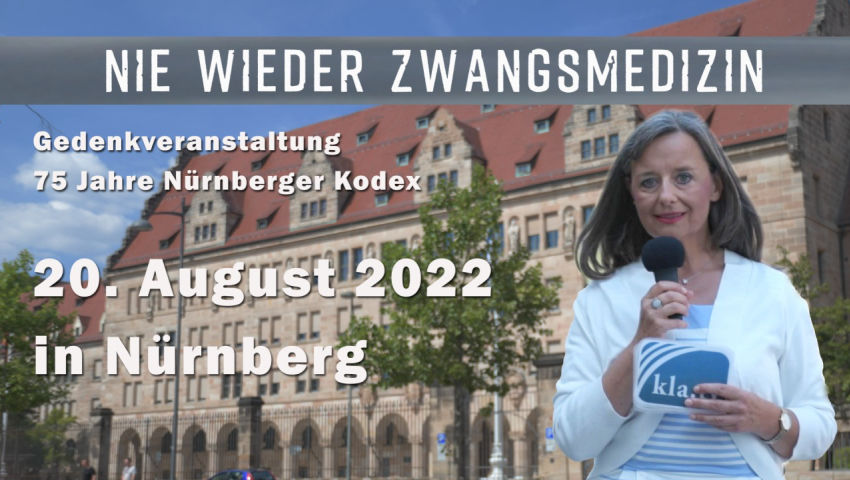 Nie wieder Zwangsmedizin – Gedenkveranstaltung 75 Jahre Nürnberger Kodex – 20. August 2022 in Nürnbe