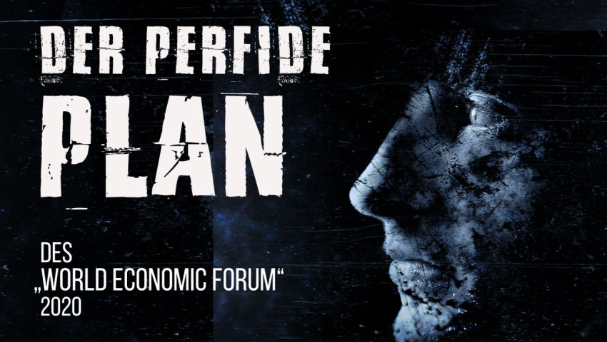 Der perfide Plan des “World Economic Forum” 2020