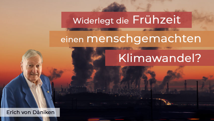 Widerlegt die Frühzeit einen menschgemachten Klimawandel?
n