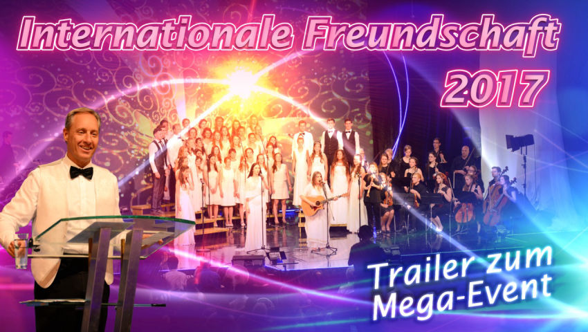 Trailer zum Mega-Event / Internationale Freundschaft 2017