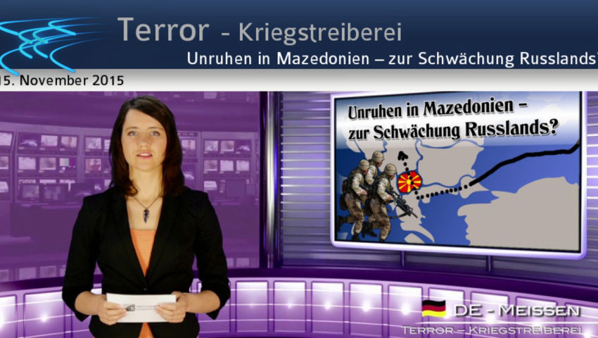 Unruhen in Mazedonien – zur Schwächung Russlands?