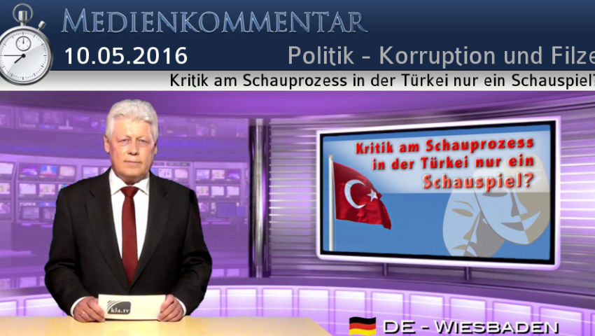 Kritik am Schauprozess in der Türkei nur ein Schauspiel?