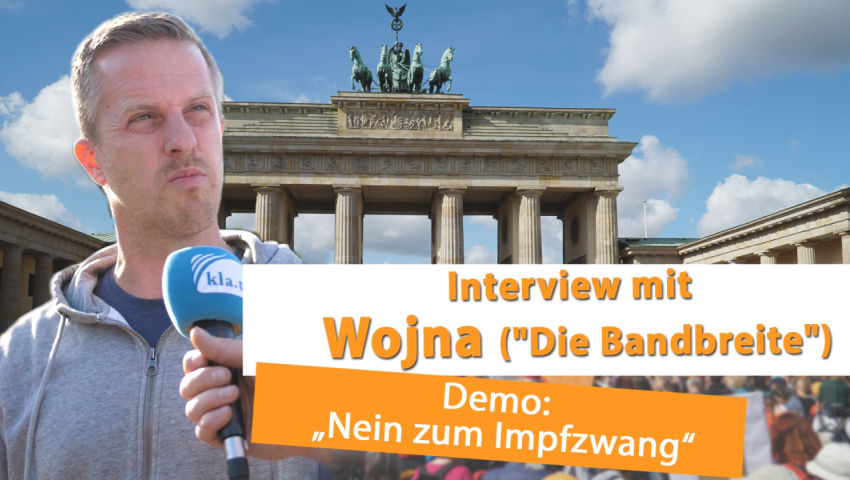 Demo Berlin – „Nein zum Impfzwang':  Interview mit Wojna