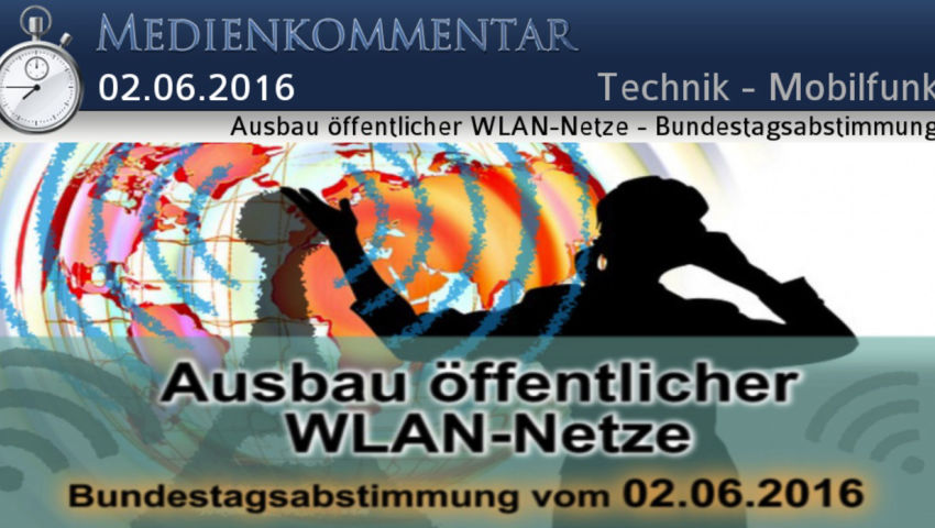 Ausbau öffentlicher WLAN-Netze - Bundestagsabstimmung