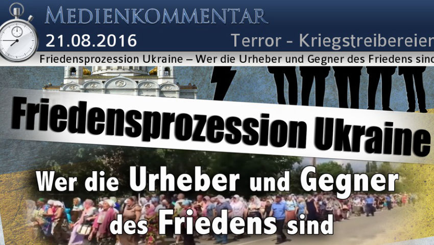 Friedensprozession Ukraine – Wer die Urheber und Gegner des Friedens sind