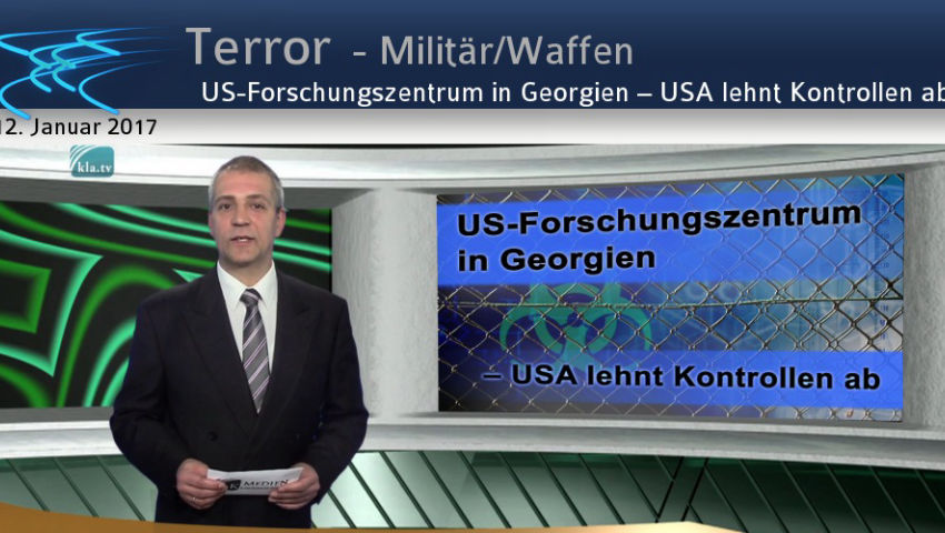 US-Forschungszentrum in Georgien – USA lehnt Kontrollen ab