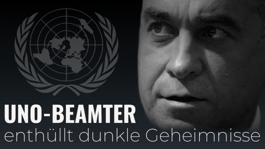 Was ALLE betrifft:  Top UNO-Beamter enthüllt dunkle Geheimnisse der UNO