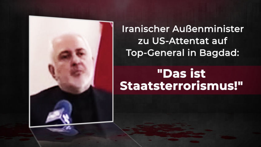 Iranischer Außenminister zu US-Attentat auf Top-General in Bagdad: 'Das ist Staatsterrorismus!'