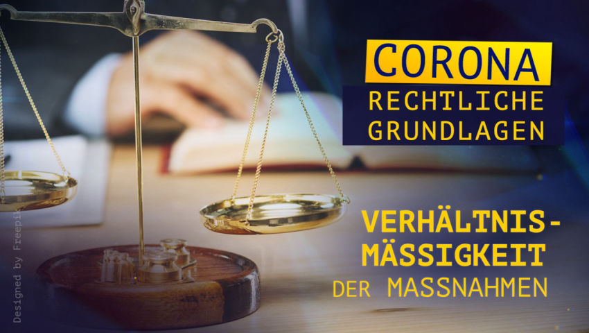 Corona: Rechtliche Grundlagen zur Verhältnismäßigkeit der Maßnahmen