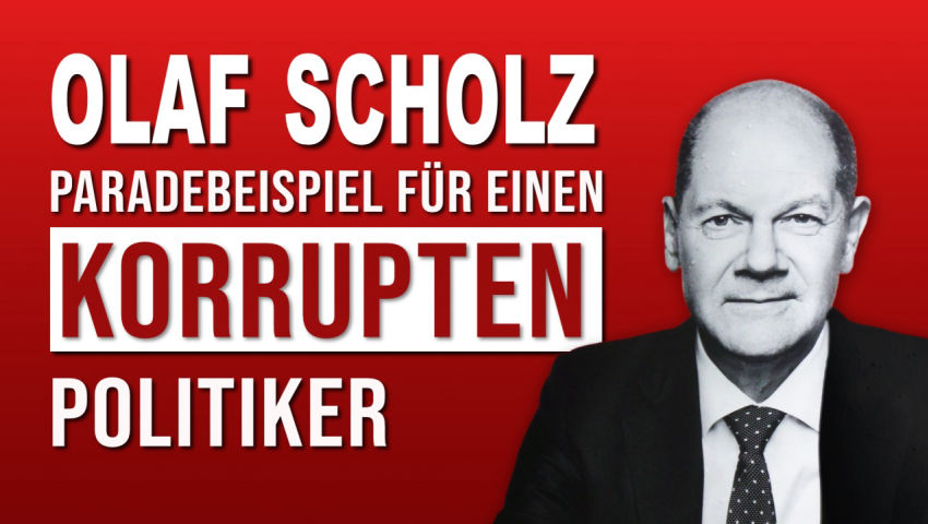 Olaf Scholz – Paradebeispiel für einen korrupten Politiker?