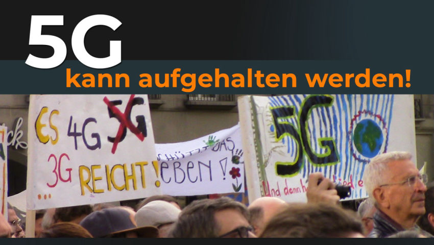 5G kann aufgehalten werden!