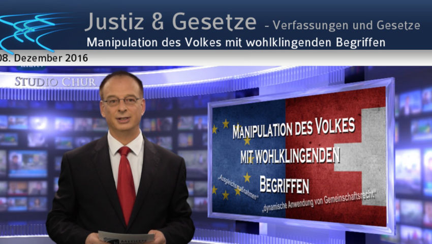 Manipulation des Volkes mit wohlklingenden Begriffen