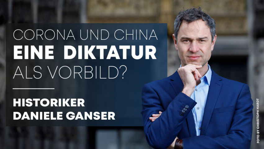 Historiker Daniele Ganser : Corona und China – eine Diktatur als Vorbild?