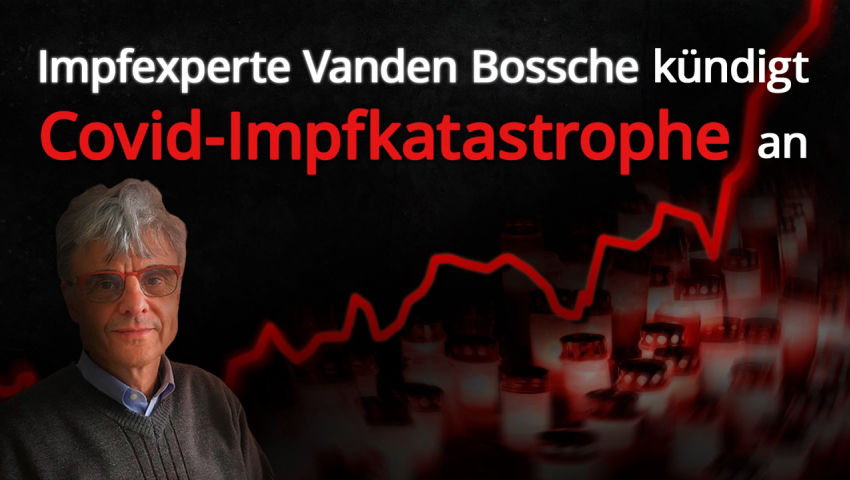 Impfexperte Vanden Bossche kündigt Covid-Impfkatastrophe an