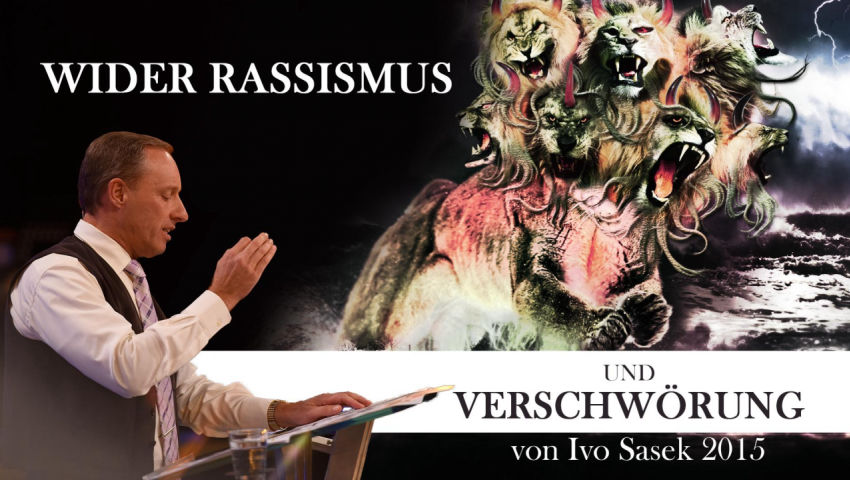 Wider Rassismus und Verschwörung von Ivo Sasek 2015