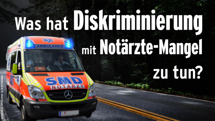 Was hat Diskriminierung mit Notärzte-Mangel zu tun?