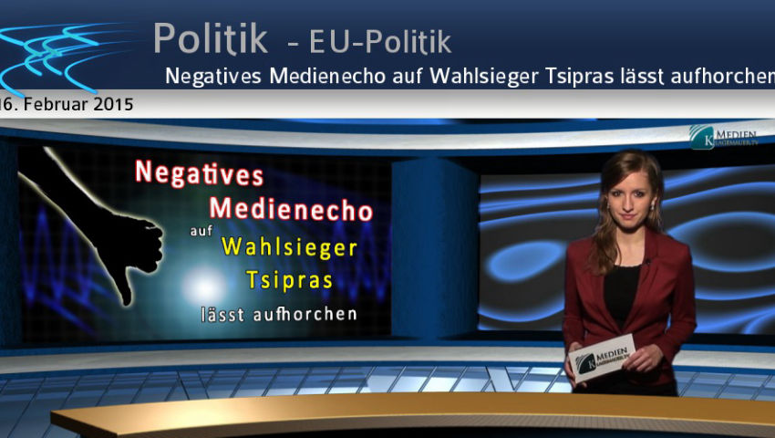 Negatives Medienecho auf Wahlsieger Tsipras lässt aufhorchen