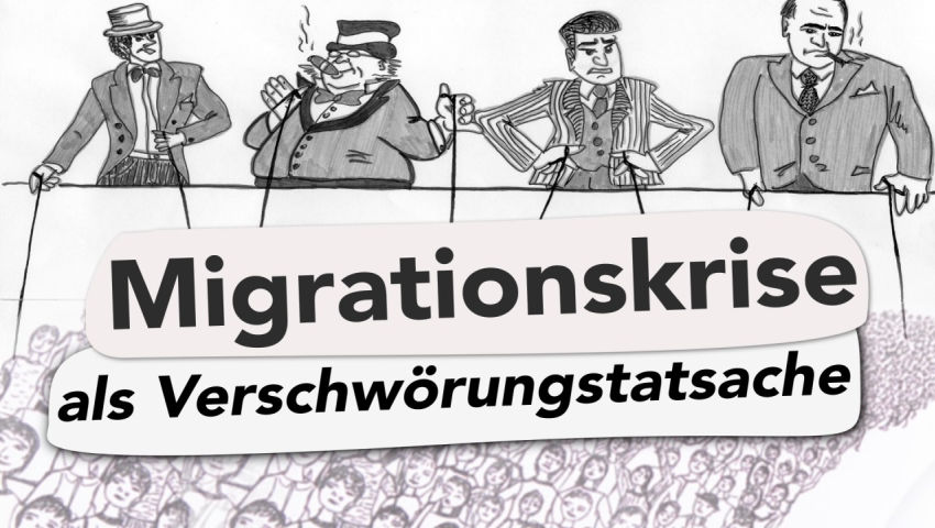 Migrationskrise als Verschwörungstatsache