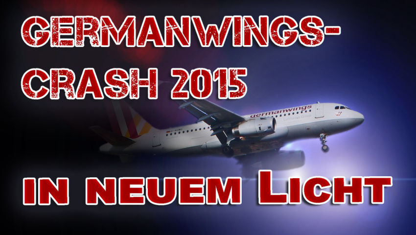 Germanwings-Crash 2015 in neuem Licht