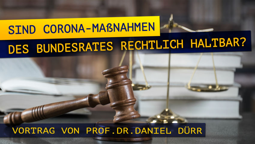 Sind Corona-Maßnahmen des Bundesrates rechtlich haltbar?