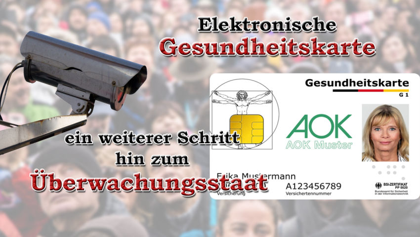 Elektronische Gesundheitskarte – ein weiterer Schritt hin zum Überwachungsstaat