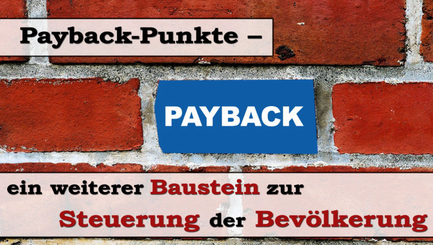 Payback-Punkte – ein weiterer Baustein zur Steuerung der Bevölkerung