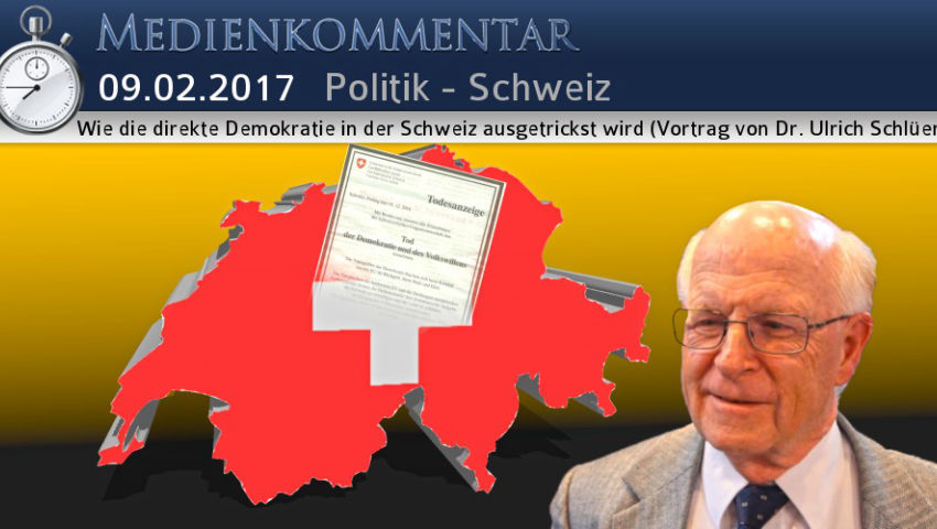 Wie die direkte Demokratie in der Schweiz ausgetrickst wird (Vortrag von Dr. Ulrich Schlüer)