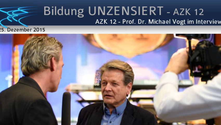 AZK 12 - Prof. Dr. Michael Vogt im Interview