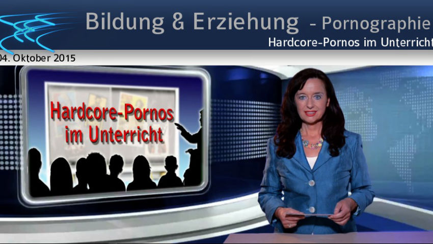 Hardcore-Pornos im Unterricht