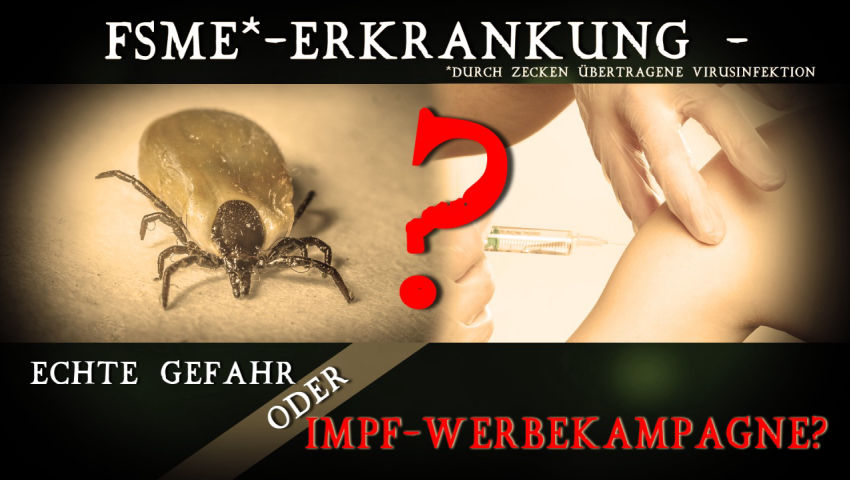 FSME-Erkrankung – echte Gefahr oder Impf-Werbekampagne?