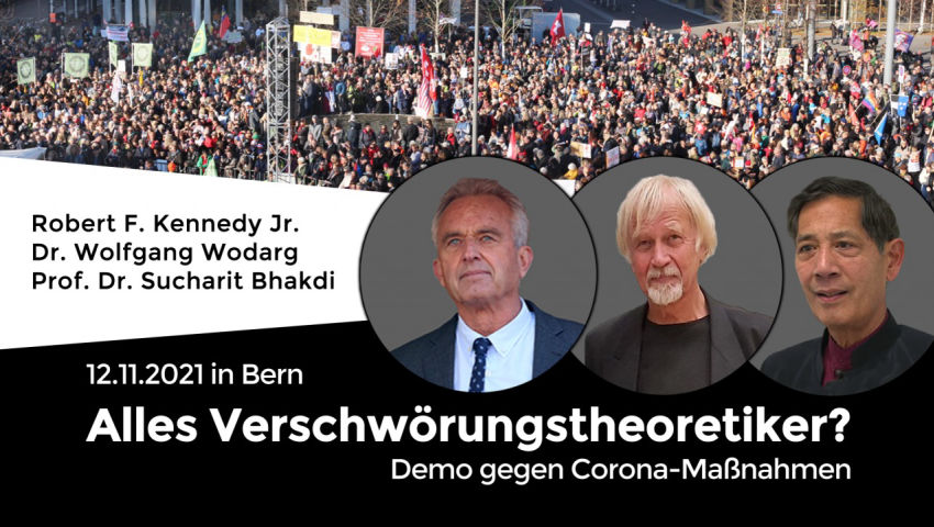 Alles Verschwörungstheoretiker? – Demo gegen Corona-Maßnahmen mit Robert F. Kennedy Jr., Dr. Wolfgan