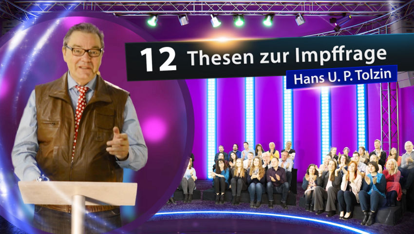 Hans Tolzin „12 Thesen zur Impffrage“