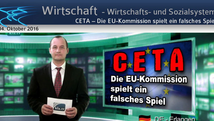 CETA – Die EU-Kommission spielt ein falsches Spiel