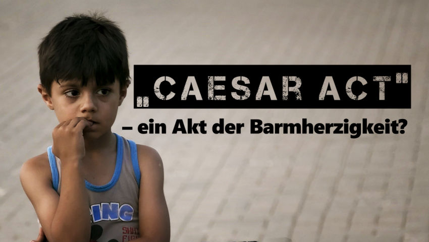 „Caesar Act“ – ein Akt der Barmherzigkeit?