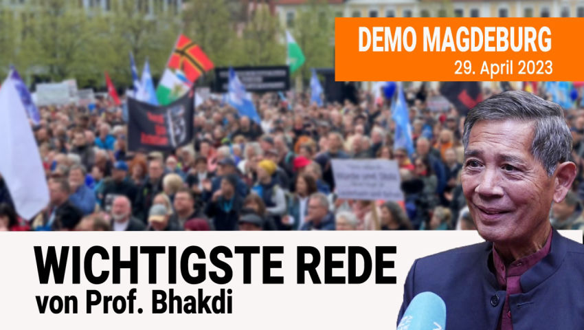 Prof. Bhakdi: „Ich hatte nie Wichtigeres mitzuteilen!“ Demo Magdeburg (29.4.2023)