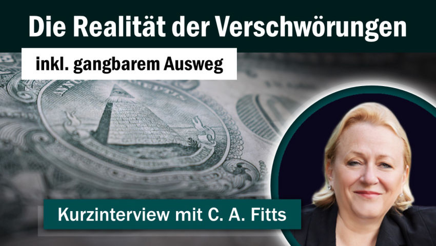 Die Realität der Verschwörungen inkl. gangbarem Ausweg – Kurzinterview mit Catherine Austin Fitts