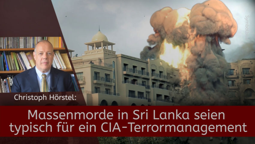 Christoph Hörstel: Massenmorde in Sri Lanka seien typisch für ein CIA-Terrormanagement