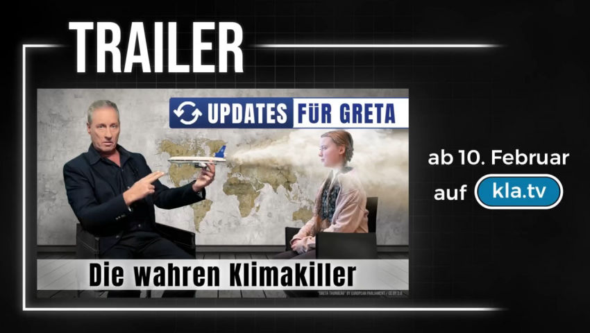 PROGRAMMVORSCHAU Samstag, 10.Februar: «Updates für Greta! – Die wahren Klimakiller»