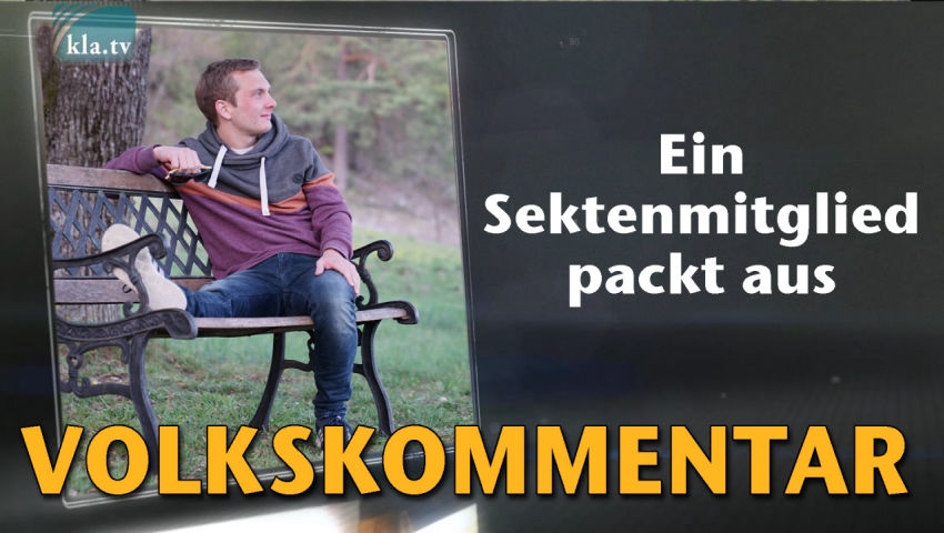 Ein Sektenmitglied packt aus