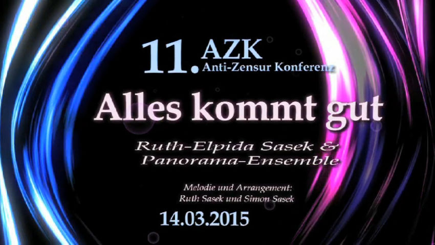 11. AZK: ♫ Alles kommt gut ♫ – von Ruth-Elpida Sasek