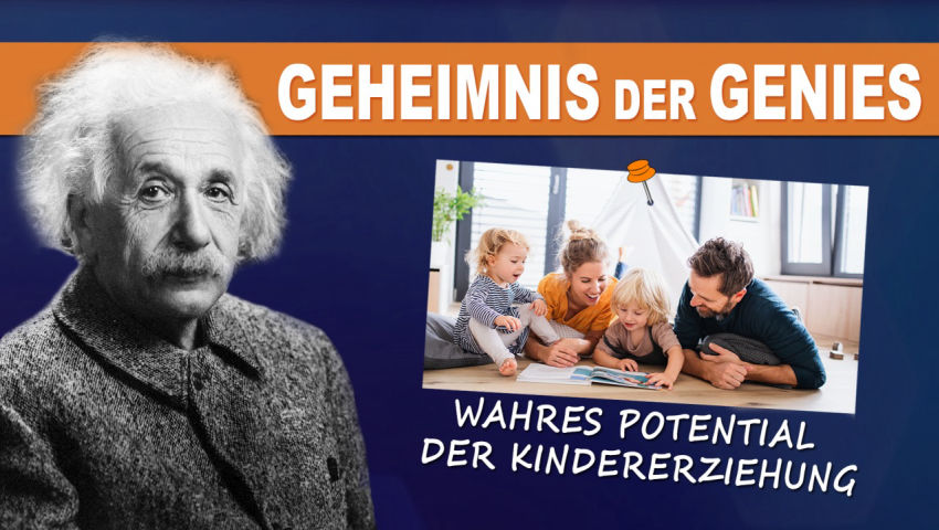 Das Geheimnis der Genies - das wahre Potential in der Kindererziehung