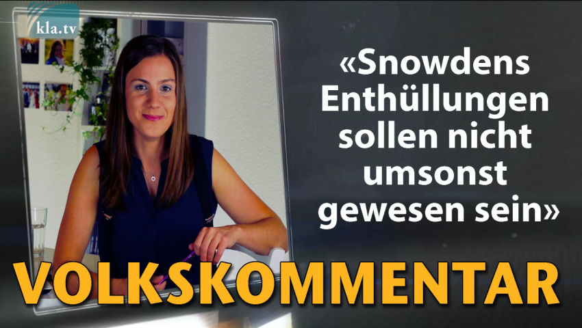 Snowdens Enthüllungen sollen nicht umsonst gewesen sein