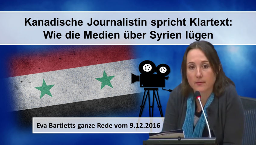 Kanadische Journalistin spricht Klartext: Wie die Medien über Syrien lügen (Eva Bartletts ganze Rede