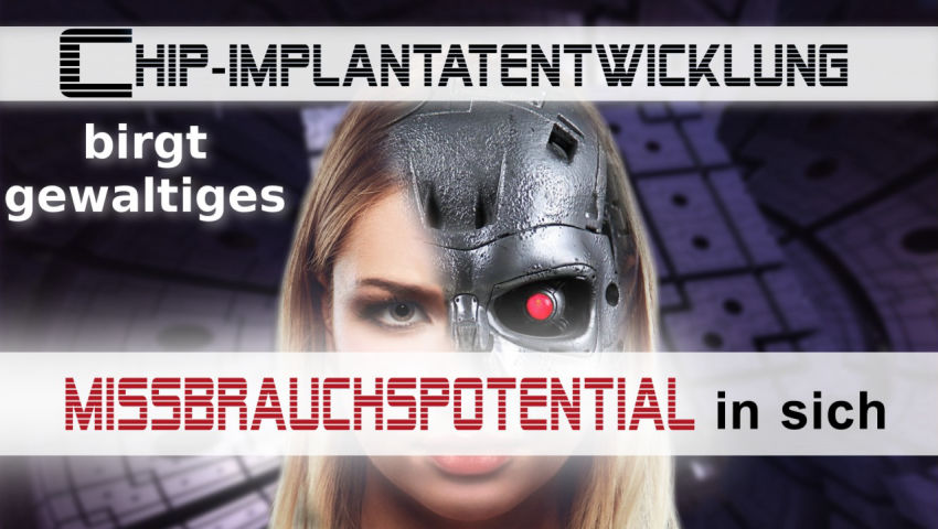 Chip-Implantatentwicklung birgt gewaltiges Missbrauchspotential in sich