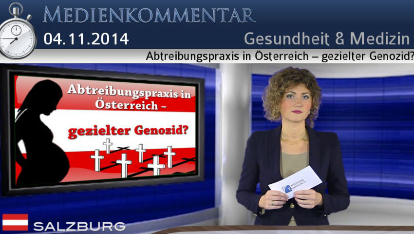 Abtreibungspraxis in Österreich – gezielter Genozid?