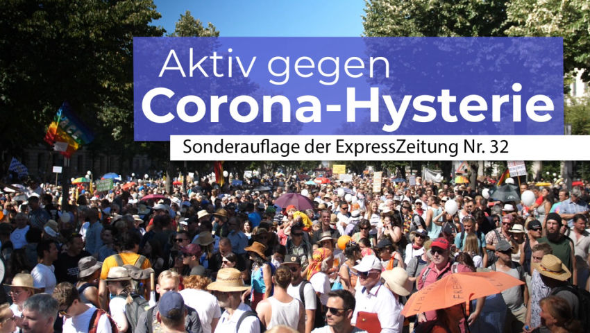 Aktiv gegen Corona-Hysterie – Sonderauflage der ExpressZeitung Nr. 32