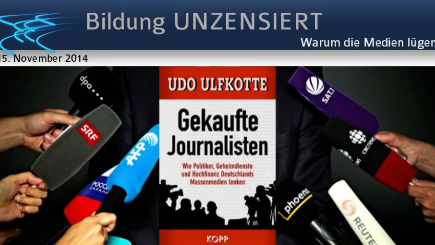 Warum die Medien lügen