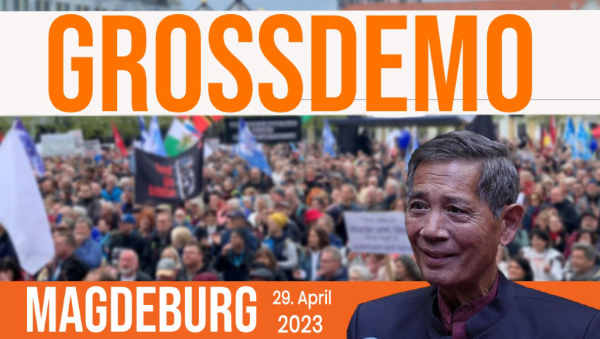 Großdemo in Magdeburg mit Prof. Bhakdi u.v.w. (29. April 2023)