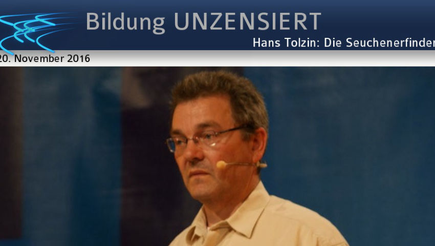 Hans Tolzin: Die Seuchenerfinder